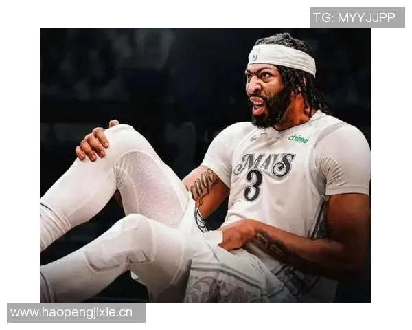 浓眉再遇伤病困扰首节小腿受伤退赛仅得4分4板表现受限